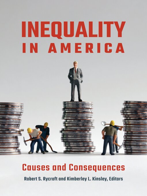 Title details for Inequality in America by Robert S. Rycroft - Available